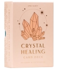 Crystal Healing Card Deck (Self-Care, Healing Crystals, Crystals Deck) By Uma Silbey Cover Image
