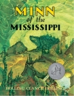 Minn of the Mississippi: A Newbery Honor Award Winner By Holling C. Holling Cover Image