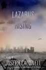 Lazarus Rising: A Novel By Joseph Caldwell Cover Image