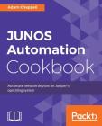 JUNOS Automation Cookbook Cover Image