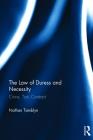 The Law of Duress and Necessity: Crime, Tort, Contract Cover Image