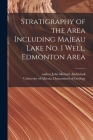 Stratigraphy of the Area Including Majeau Lake No. 1 Well, Edmonton Area By John Michael Author Andrichuk (Created by), University of Alberta Department of (Created by) Cover Image
