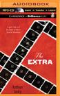 The Extra By Kathryn Lasky, Arielle DeLisle (Read by) Cover Image