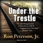 Under the Trestle: The 1980 Disappearance of Gina Renee Hall & Virginia's First 