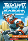 Ricky Ricotta's Mighty Robot By Dav Pilkey, Dan Santat (Illustrator) Cover Image