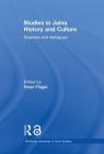 Studies in Jaina History and Culture: Disputes and Dialogues (Routledge Advances in Jaina Studies) By Peter Flügel (Editor) Cover Image