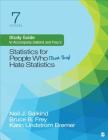 Study Guide to Accompany Salkind and Frey′s Statistics for People Who (Think They) Hate Statistics By Neil J. Salkind, Bruce B. Frey, Karin Lindstrom Cover Image