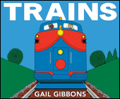 Trains By Gail Gibbons Cover Image