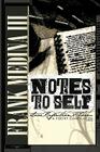 Notes to Self: Vol 1: Reflection, Love, and Them By III Medina, Frank Cover Image