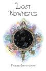 Lost Nowhere: A journey of self-discovery in a fantasy world By Phoebe Garnsworthy Cover Image