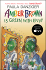Amber Brown is Green with Envy By Paula Danziger Cover Image
