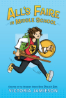 All's Faire in Middle School By Victoria Jamieson Cover Image