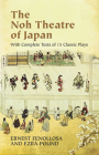 The Noh Theatre of Japan: With Complete Texts of 15 Classic Plays Cover Image