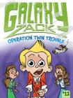 Operation Twin Trouble (Galaxy Zack #12) Cover Image