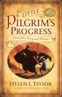 Little Pilgrim's Progress: From John Bunyan's Classic By Helen L. Taylor, Joanne E. Brubaker (Illustrator) Cover Image