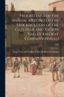 Proceedings of the Annual Meeting of the Stockholders of the Cape Fear and Yadkin Valley Railway Company [serial]; 1888 By Cape Fear and Yadkin Valley Railway C (Created by) Cover Image