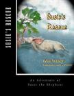 Susie's Rescue: An Adventure of Susie the Elephant By Wes Wilson Cover Image