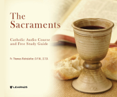 The Sacraments By Thomas Richstatter O. F. M., Thomas Richstatter O. F. M. (Read by) Cover Image