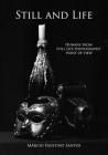 Still and Life: Humans From Still Life Photographs' Point Of View By Márcio Faustino Santos Cover Image