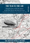 War in the Air Map Case 3: Being the story of the part played in the Great War by the Royal Air Force. Airship Raids from 19-20 January 1915 to 2 Cover Image