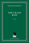 The Crane Wife By Sharon Hashimoto Cover Image