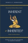 Inherent or Inherited?: Bhakti in the Jīva According to Gauḍīya Vedānta By Krishna Kshetra Swami (Foreword by), Edwin Bryant (Preface by), Swami Bhakti Pranaya Padmanabha Cover Image