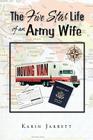 The Five Star Life of an Army Wife By Karin Jarrett Cover Image