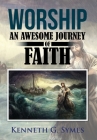 Worship: An Awesome Journey of Faith Cover Image