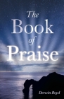 The Book of Praise By Derwin Boyd Cover Image