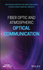 Fiber Optic and Atmospheric Optical Communication By Nathan Blaunstein, Shlomo Engelberg, Evgenii Krouk Cover Image