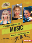 Changemakers in Music: Women Leading the Way By Ngeri Nnachi Cover Image