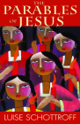 The Parables of Jesus By Luise Schottroff, Linda M. Maloney (Editor) Cover Image