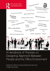 A Handbook of Theories on Designing Alignment Between People and the Office Environment Cover Image