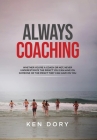 Always Coaching By Ken Dory Cover Image
