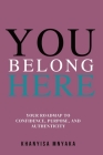 You Belong Here By Khanyisa Mnyaka Cover Image