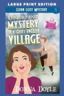 A Frightfully Foggy Mystery in a Quiet English Village: Large Print Edition By Donna Doyle Cover Image