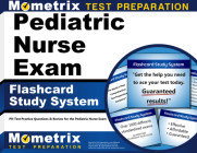 Pediatric Nurse Exam Flashcard Study System: PN Test Practice Questions & Review for the Pediatric Nurse Exam By Mometrix Nursing Certification Test Team (Editor) Cover Image