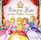 Princess Hope and the Hidden Treasure (Princess Parables) By Jeanna Young, Jacqueline Kinney Johnson, Omar Aranda (Illustrator) Cover Image