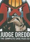Judge Dredd: The Complete Case Files 02 By Pat Mills, John Wagner, Mike McMahon  (Illustrator) Cover Image