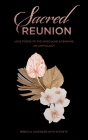 Sacred Reunion: Love Poems to the Masculine & Feminine-An Anthology By Rebecca Cavender Cover Image