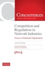 Competition and Regulation in Network Industries: Essays in Industrial Organisation Cover Image