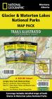Glacier and Waterton Lakes National Parks [Map Pack Bundle] (National Geographic Trails Illustrated Map) By National Geographic Maps Cover Image