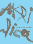 Akrílica By Juan Felipe Herrera, Anthony Cody (Editor), Carmen Giménez (Editor) Cover Image