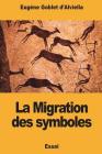 La Migration des symboles Cover Image
