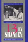 13 by Shanley: Thirteen Plays (Applause Books) By John Patrick Shanley Cover Image