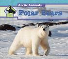 Polar Bears (Arctic Animals) Cover Image