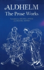 Aldhelm: The Prose Works By Michael Lapidge (Translator), Michael W. Herren (Translator), Michael Lapidge Cover Image