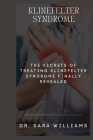 Klinefelter Syndrome: The Secrets of Treating Klinefelter Syndrome Finally Revealed Cover Image