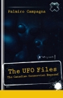 The UFO Files: The Canadian Connection Exposed By Palmiro Campagna Cover Image