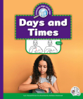 Days and Times (American Sign Language) By III Primm, E. Russell, Kathleen Petelinsek, Kathleen Petelinsek (Illustrator) Cover Image